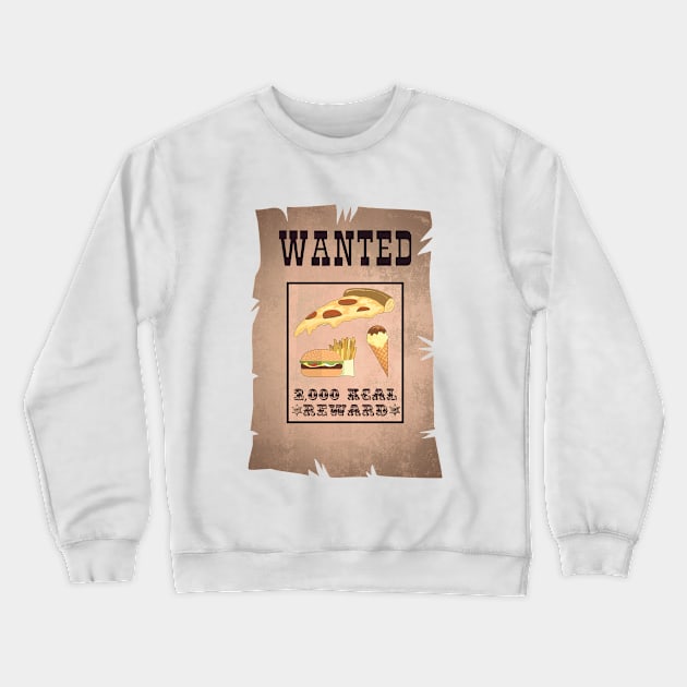 Junk Food Wanted Poster Crewneck Sweatshirt by DoomDesigns